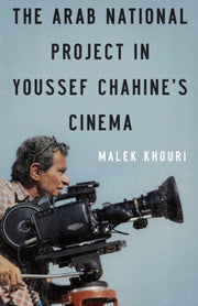 Arab National Project In Youssef Chahine