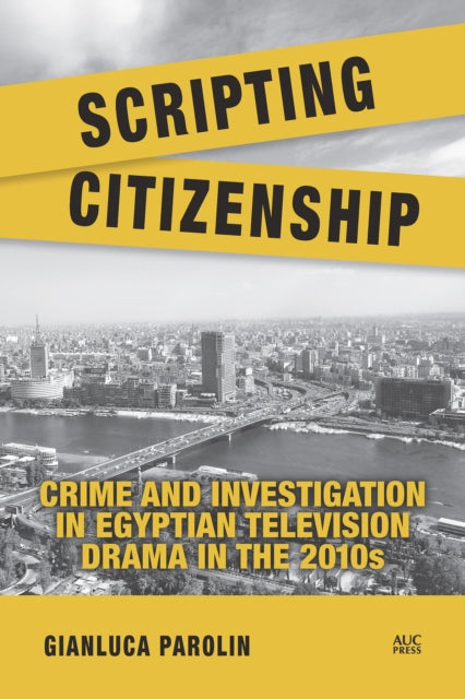 Scripting Citizenship By Parolin, Gianluca