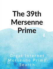 The 39th Mersenne Prime