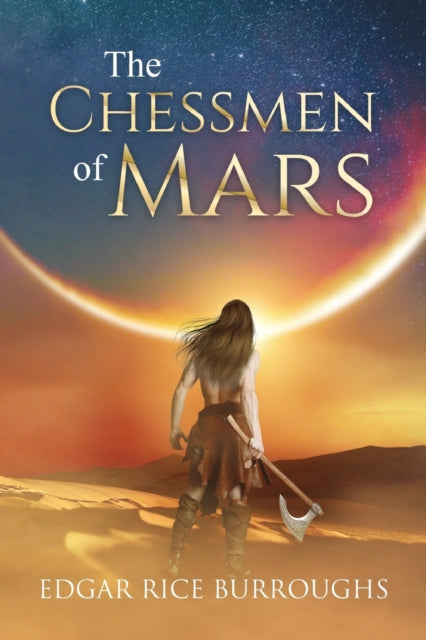 The Chessmen Of Mars (annotated)