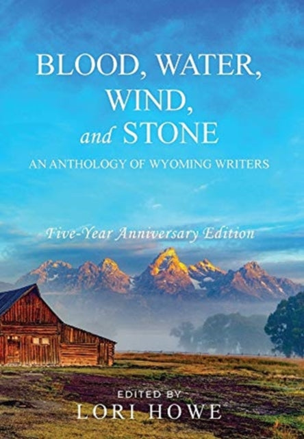 Blood, Water, Wind, And Stone (5-year An