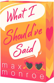 What I Shouldve Said By Monroe Max