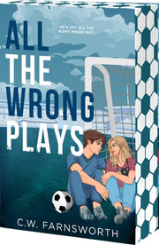 All The Wrong Plays By Farnsworth C. W.