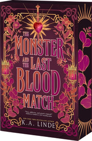 Monster & The Last Blood Match The By Linde K. A.