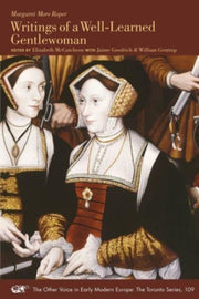 Writings Of A Well Learned Gentlewoman By Roper, Margaret More