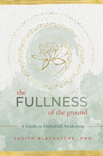 Fullness Of The Ground The