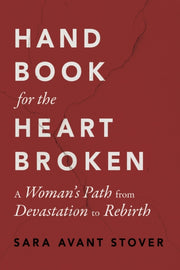Handbook For The Heartbroken