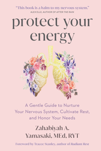 Protect Your Energy By Yamasaki, A., Zahabi