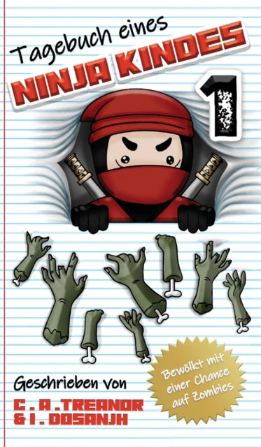 Tagebuch Eines Ninja Kindes: Bew Lkt Mit