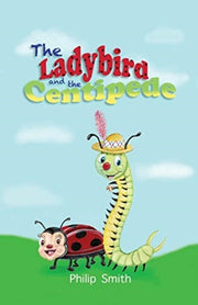 The Ladybird And The Centipede