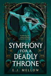 Symphony For A Deadly Throne