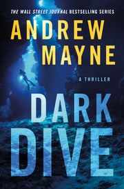 Dark Dive A Thriller