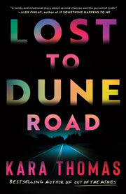 Lost To Dune Road