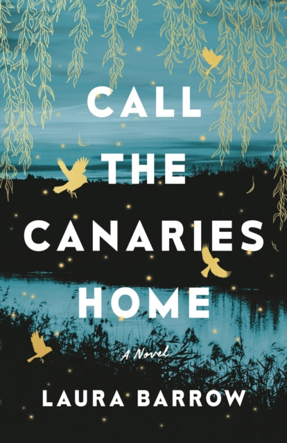 Call The Canaries Home