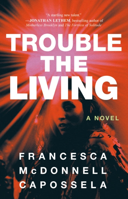 Trouble The Living