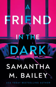 Friend In The Dark