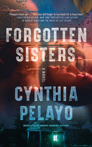 Forgotten Sisters A Novel