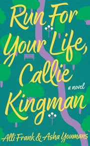 Run For Your Life Callie Kingman