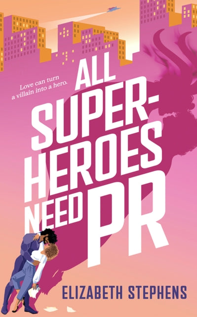 All Superheroes Need Pr