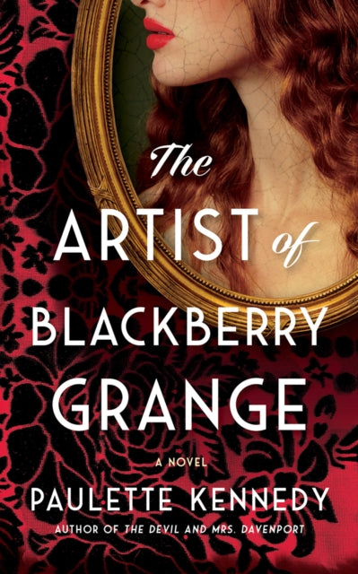 Artist Of Blackberry Grange By Kennedy, Paulette