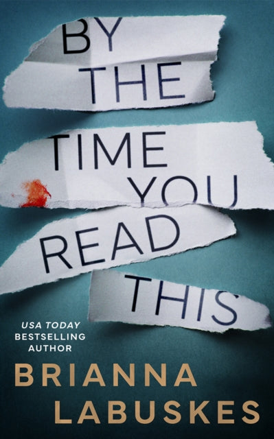 By The Time You Read This