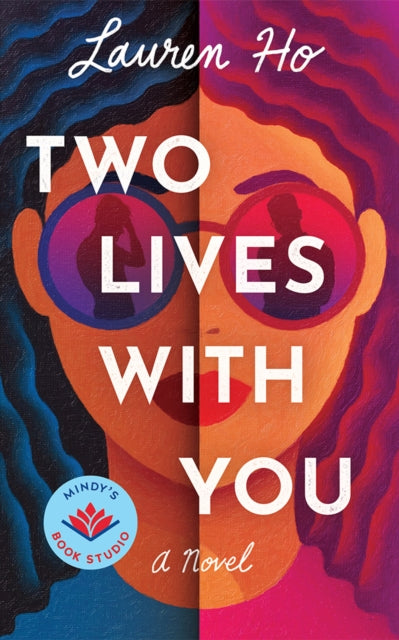 Two Lives With You By Ho, Lauren