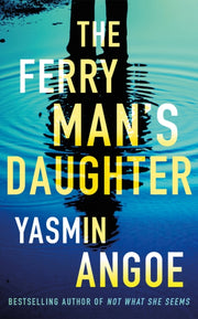 Ferrymans Daughter The By Angoe, Yasmin