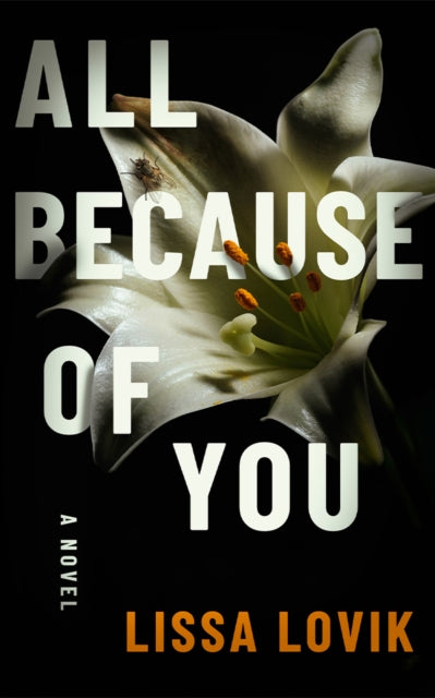 All Because Of You