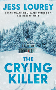 Crying Killer The By Lourey, Jess