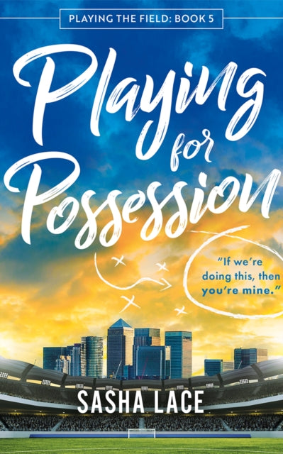 Playing For Possession