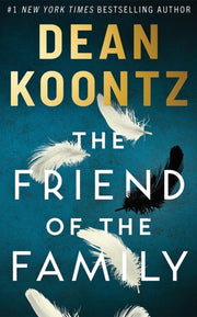 Friend Of The Family The By Koontz, Dean