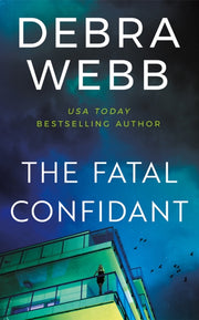 Fatal Confidant The