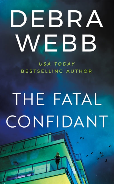 Fatal Confidant The