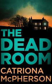 Dead Room The By Mcpherson, Catriona