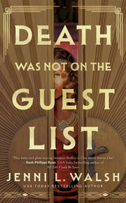 Death Was Not On The Guest List