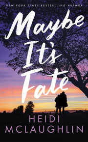 Maybe Its Fate