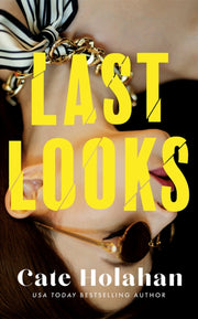 Last Looks By Holahan, Cate