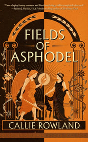 Fields Of Asphodel By Rowland, Callie