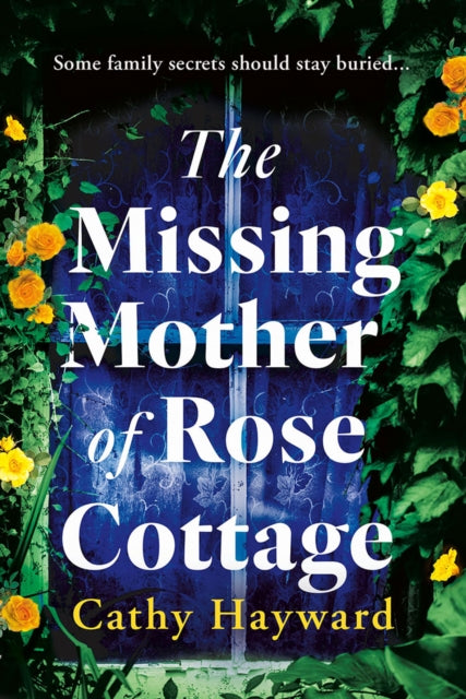 Missing Mother Of Rose Cottage The