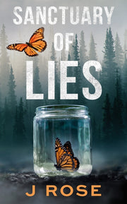 Sanctuary Of Lies By Rose, J.