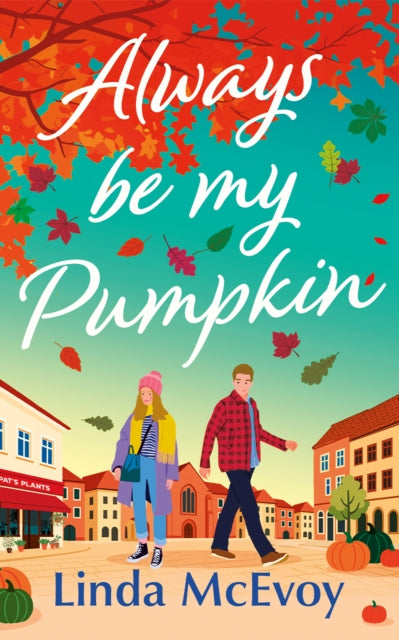 Always Be My Pumpkin By Mcevoy, Linda
