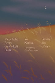Moonlight Rests On My Left Palm