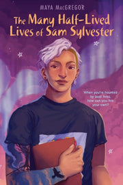 Many Halflived Lives Of Sam Sylvester