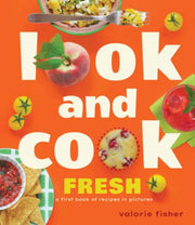 Look & Cook Fresh By Fisher, Valorie