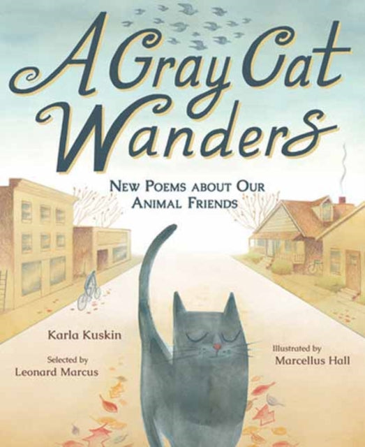 Gray Cat Wanders By Kuskin, Karla