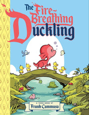 Firebreathing Duckling