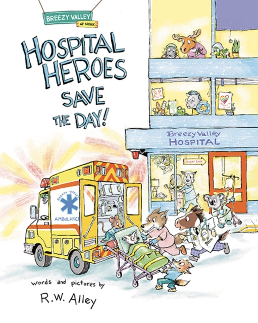 Hospital Heroes Save The Day