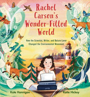 Rachel Carsons Wonder Filled World By Hannigan, Kate