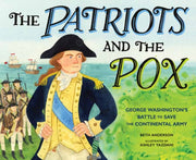 Patriots & The Pox By Anderson, Beth