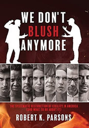 We Don't Blush Anymore: The Systematic D